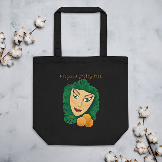 Not just a pretty face - Eco Tote Bag
